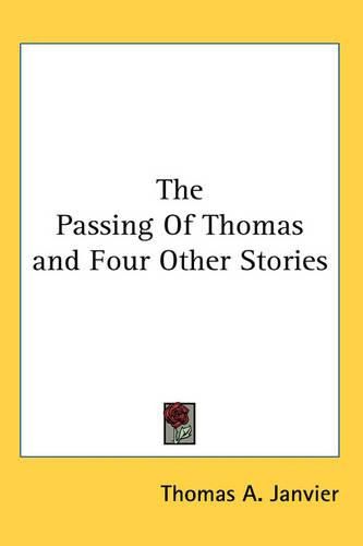 Cover image for The Passing Of Thomas and Four Other Stories