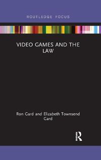 Cover image for Video Games and the Law