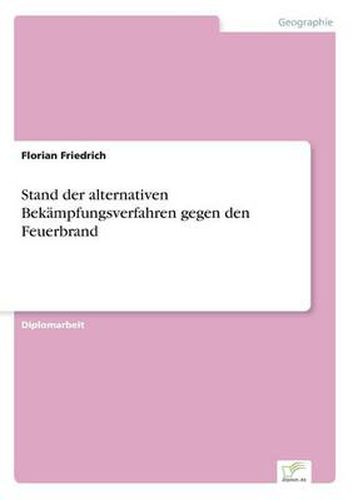 Cover image for Stand der alternativen Bekampfungsverfahren gegen den Feuerbrand