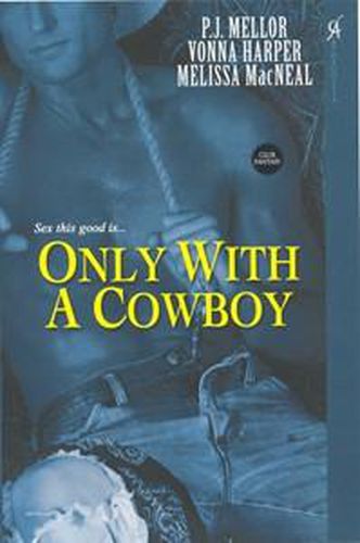 Only with a Cowboy: WITH  Hard in the Saddle  AND  Breeding Season  AND  Getting Lucky