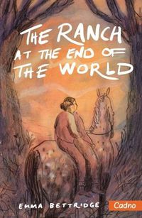 Cover image for The Ranch at the End of the World