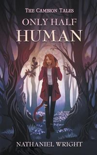 Cover image for Only Half Human