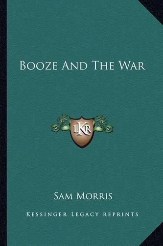 Cover image for Booze and the War