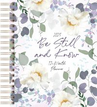 Cover image for Be Still and Know (2025 Planner)
