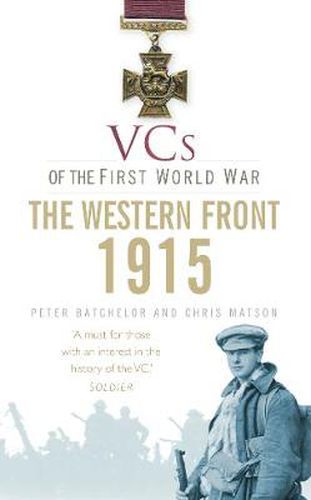 VCs of the First World War: Western Front 1915