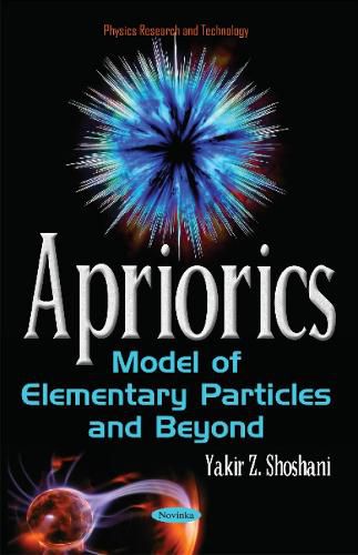 Cover image for Apriorics: Model of Elementary Particles & Beyond