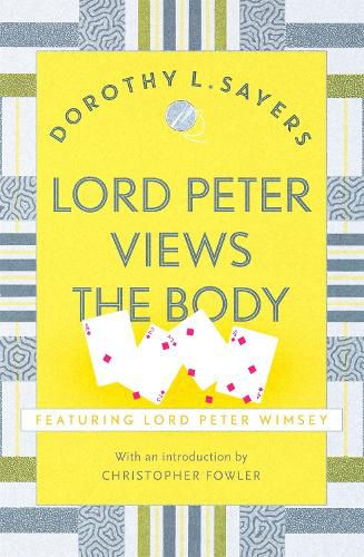 Cover image for Lord Peter Views the Body: The Queen of Golden age detective fiction