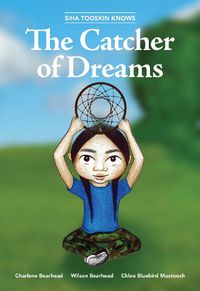 Cover image for Siha Tooskin Knows the Catcher of Dreams: Volume 4