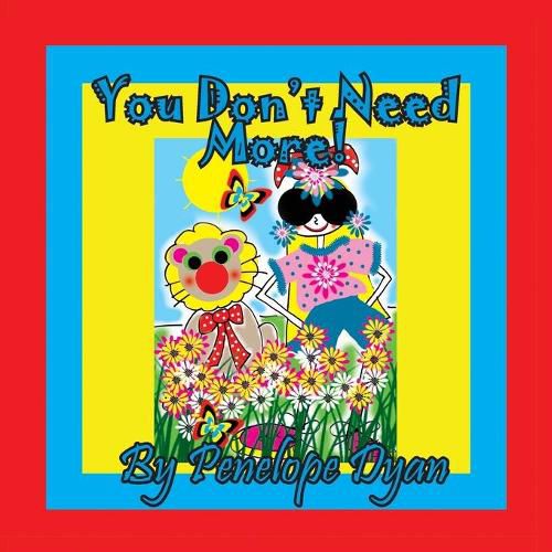 Cover image for You Don't Need More!