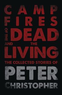 Cover image for Campfires of the Dead and the Living