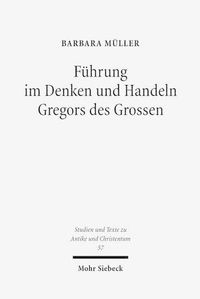 Cover image for Fuhrung im Denken und Handeln Gregors des Grossen