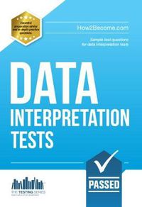 Cover image for Data Interpretation Tests: An Essential Guide for Passing Data Interpretation Tests