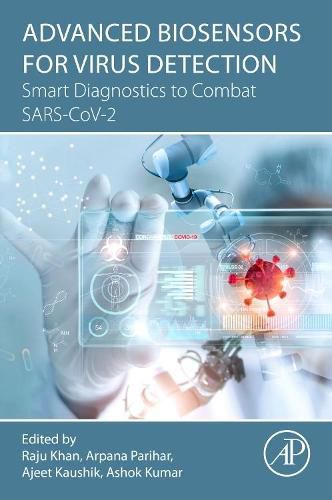 Cover image for Advanced Biosensors for Virus Detection: Smart Diagnostics to Combat SARS-CoV-2