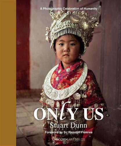 Cover image for Only Us: A Photographic Celebration of Humanity