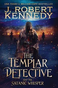 Cover image for The Templar Detective and the Satanic Whisper