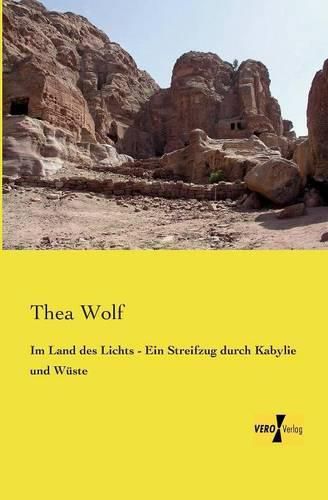 Cover image for Im Land des Lichts - Ein Streifzug durch Kabylie und Wuste