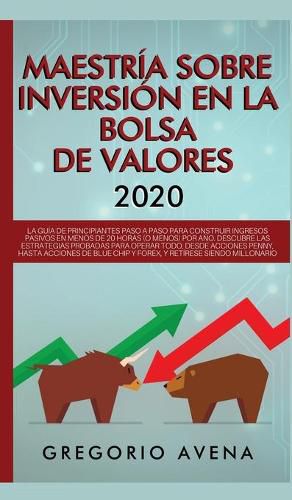 Cover image for Maestria sobre inversion en la bolsa de valores 2020