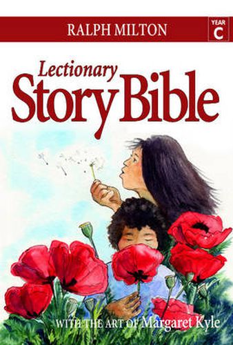 Cover image for Lectionary Story Bible- Year C: Year C