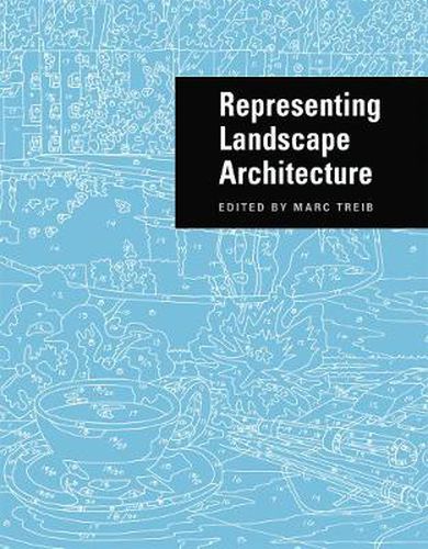 Cover image for Representing Landscape Architecture