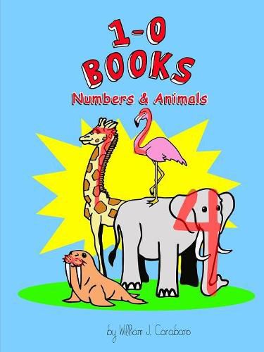 Cover image for 1-0 Books: Numbers & Animals