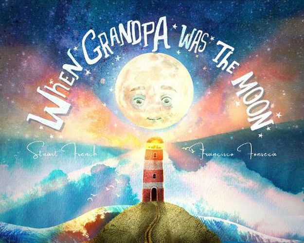 Cover image for When Grandpa Was the Moon