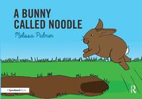 Cover image for A Bunny Called Noodle: Targeting the n Sound