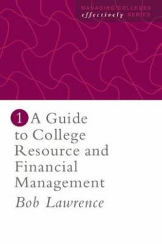 Cover image for A Guide To College Resource And Financial Management