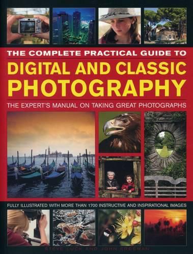 Cover image for Complete Practical Guide to Digital and Classic Photography