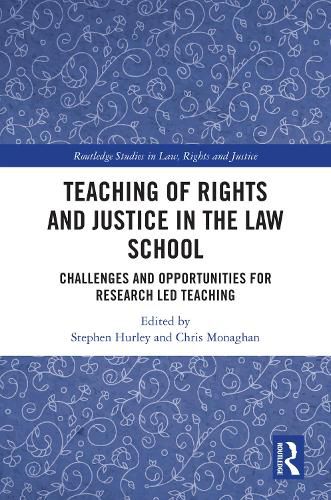 Cover image for Teaching of Rights and Justice in the Law School