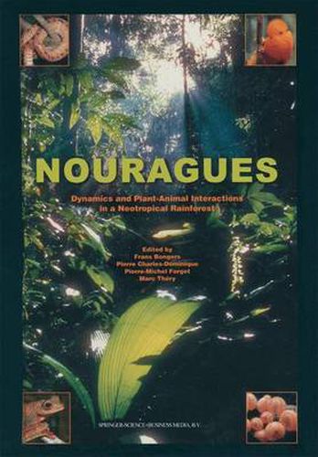 Cover image for Nouragues: Dynamics and Plant-Animal Interactions in a Neotropical Rainforest