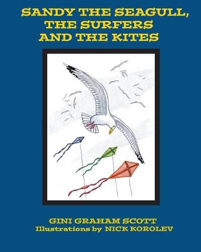 Cover image for Sandy the Seagull, the Surfers and the Kites