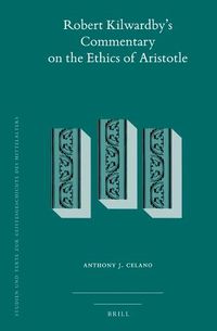 Cover image for Robert Kilwardby's Commentary on the Ethics of Aristotle