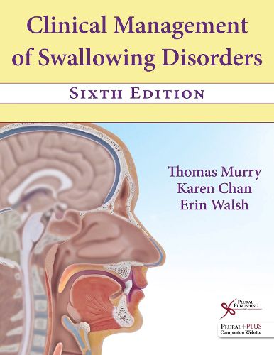 Cover image for Clinical Management of Swallowing Disorders