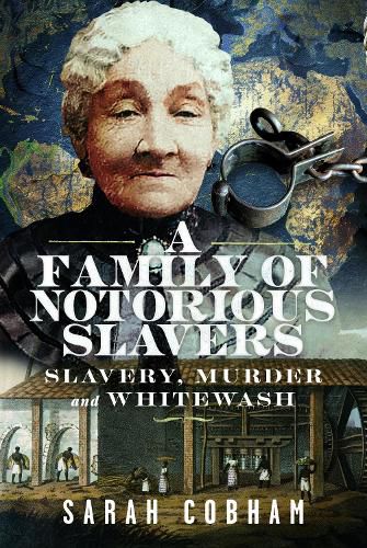 Cover image for A Family of Notorious Slavers