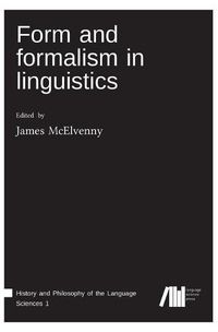 Cover image for Form and formalism in linguistics