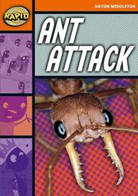 Cover image for Rapid Reading: Ant Attack (Stage 4, Level 4B)