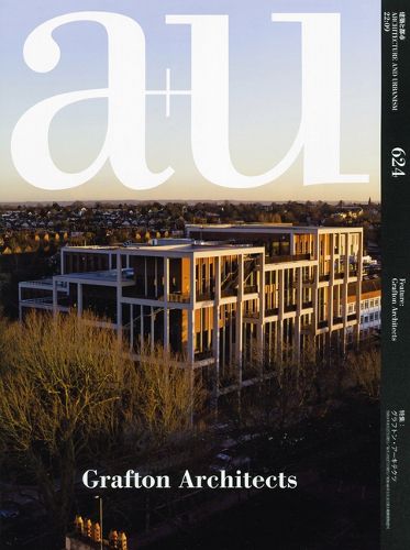 Cover image for a+u 624 09:22 - Grafton Architects