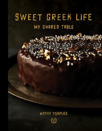 Cover image for Sweet Greek Life: My Shared Table
