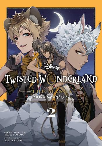 Cover image for Disney Twisted-Wonderland: The Manga - Book of Savanaclaw, Vol. 2