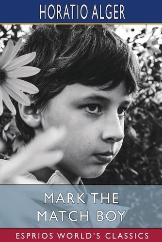 Cover image for Mark the Match Boy (Esprios Classics)