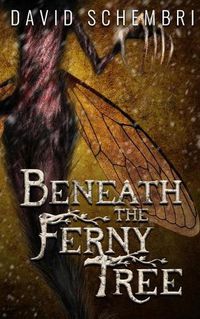Cover image for Beneath the Ferny Tree: A Horror Collection