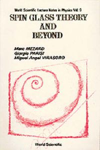 Cover image for Spin Glass Theory And Beyond: An Introduction To The Replica Method And Its Applications