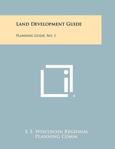 Cover image for Land Development Guide: Planning Guide, No. 1