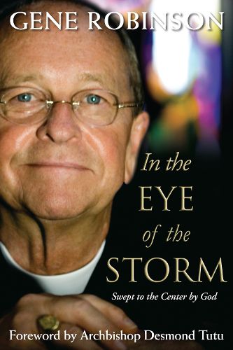 Cover image for In the Eye of the Storm: Swept to the Center by God