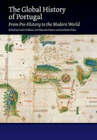 Cover image for The Global History of Portugal: From Pre-History to the Modern World