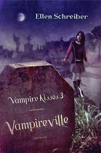 Cover image for Vampire Kisses 3: Vampireville