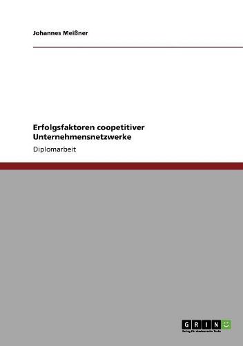 Cover image for Erfolgsfaktoren Coopetitiver Unternehmensnetzwerke