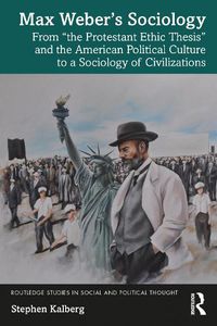 Cover image for Max Weber's Sociology