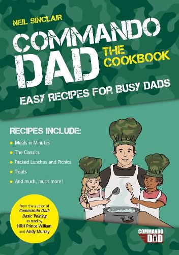 Cover image for Commando Dad: The Cookbook: Easy Recipes for Busy Dads
