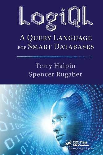 Cover image for LogiQL: A Query Language for Smart Databases